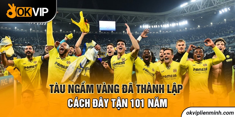 Tàu ngầm vàng đã thành lập cách đây tận 101 năm